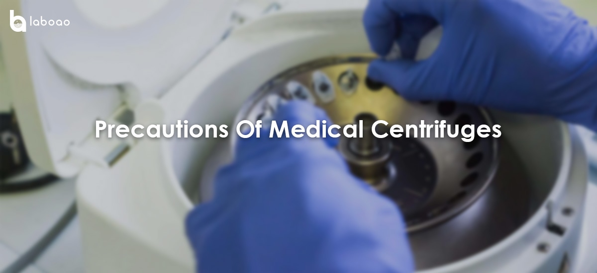 Precautions For The Use Of Medical Centrifuges